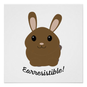 Earresistible Bunny Poster
