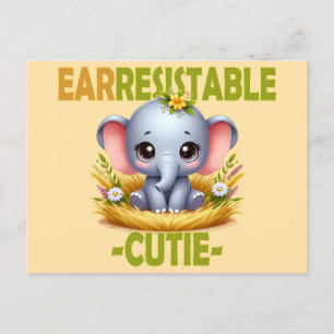 Earresistible Cutie fun pun. Baby Elephant cartoon Postcard