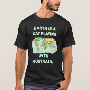 Earth Cat Playing With Ball Shape Australia Geogra T-Shirt