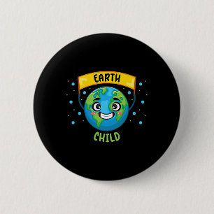 Earth Child Save Planet Teacher Science Climate Ch 2 Inch Round Button