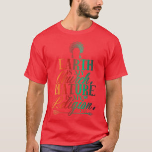 Earth Church Nature Religion Proud Native American T-Shirt