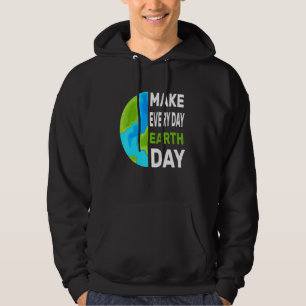 Earth Day 2022 Make Every Day Earth Day Mother Ear Hoodie