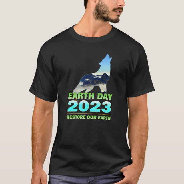 Earth Day 2023 Restore Our Earth T-Shirt (Front)