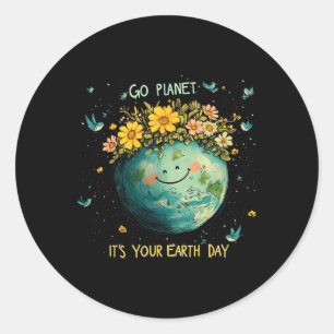 Earth Day 2025 Go Planeti T's Your Earth Day Cute Classic Round Sticker
