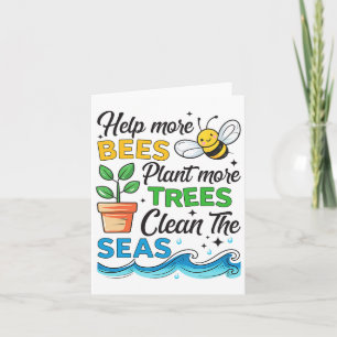 Earth Day 2025 Save Bees Plant Trees Clean Seas Bo Card