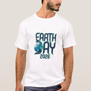 Earth Day 2026   Modern Typography Eco Design T-Shirt
