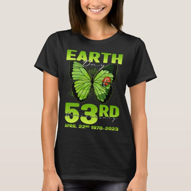 Earth Day 53rd Anniversary Silhouette Of Butterfly T-Shirt (Front)