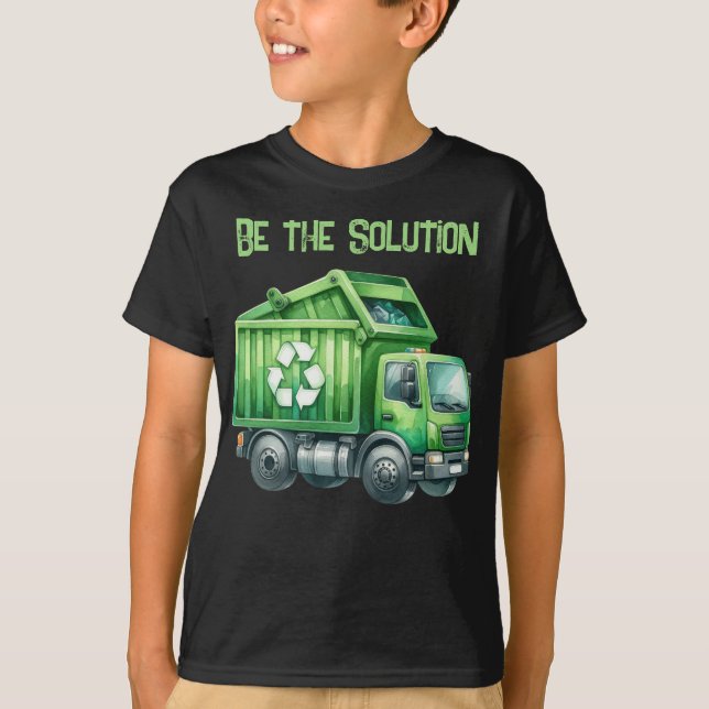 Earth Day April 22 Recycle Truck Be The Solution T-Shirt (Front)