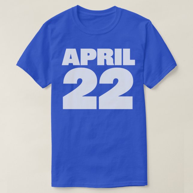 Earth Day April T-Shirt (Design Front)