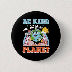 Earth Day Be Kind To Our Planet Retro Cute Earth D 2 Inch Round Button