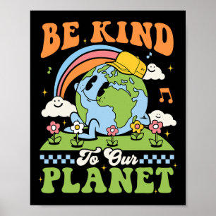 Earth Day Be Kind To Our Planet Retro Groovy Earth Poster