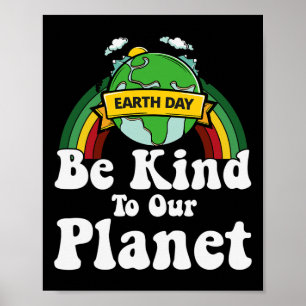 Earth Day Be Kind To Our Planet Retro Vintage Cute Poster