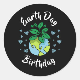 Earth Day Birthday Gift  Classic Round Sticker