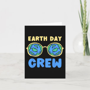 Earth Day Crew Earth Day Card