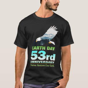 Earth Day Eco Friendly Apparel for Pro Environment T-Shirt
