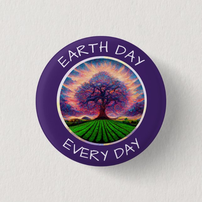Earth Day Every Day  1 Inch Round Button (Front)