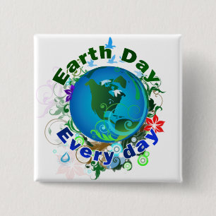 Earth Day Every Day 2 Inch Square Button
