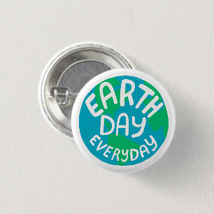 EARTH DAY EVERY DAY Handlettered Planet 1 Inch Round Button