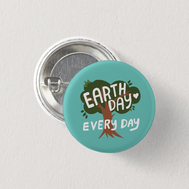 EARTH DAY EVERY DAY Handlettered Tree 1 Inch Round Button (Front & Back)