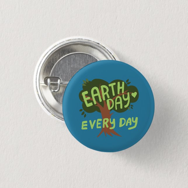 EARTH DAY EVERY DAY Handlettered Tree  1 Inch Round Button (Front & Back)