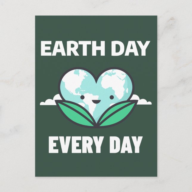 Earth Day Every Day Postcard (Front)