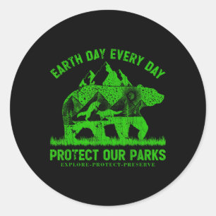 Earth Day Every Day Protect Our Parks Nature Lover Classic Round Sticker