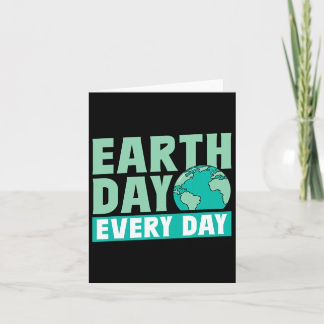 Earth Day Every Day Save Nature Conservation Envir Card (Front)