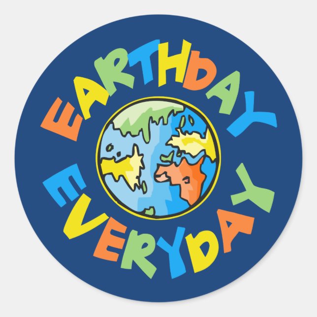 Earth Day Every Day Save the Planet Environmental Classic Round Sticker (Front)