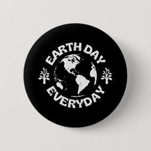Earth Day Everyday 2 Inch Round Button