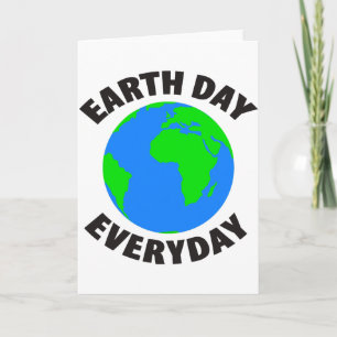 Earth Day Everyday Baby T Shirt  Card