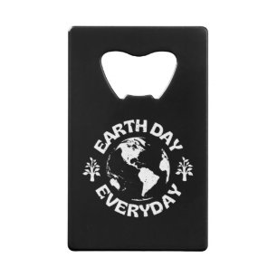 Earth Day Everyday Credit Card Bottle Opener