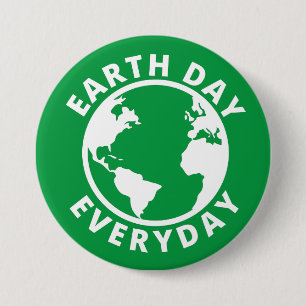 Earth Day Everyday - Earth Day 2022 3 Inch Round Button