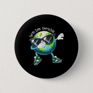 Earth Day Everyday Funny Earth Day Men Kids Boys D 2 Inch Round Button
