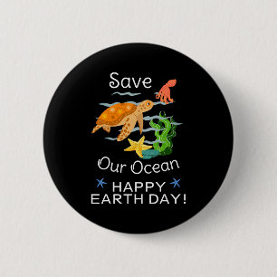 Earth Day Everyday Go Green Save Our Planet T Shir 2 Inch Round Button