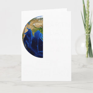 Earth Day Everyday Go Green Save Our Planet T Shir Card