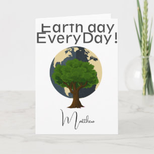 Earth Day Everyday Go Green Save Our Planet T Shir Card