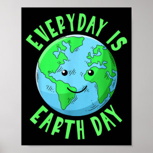Earth Day Everyday Kids Save Earth Save Planet  Poster