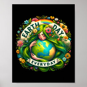 Earth Day Everyday Mother Nature Earth Mother Eart Poster