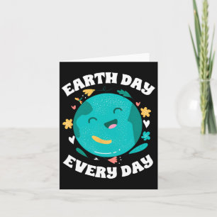 Earth Day Everyday Save The Planet Card