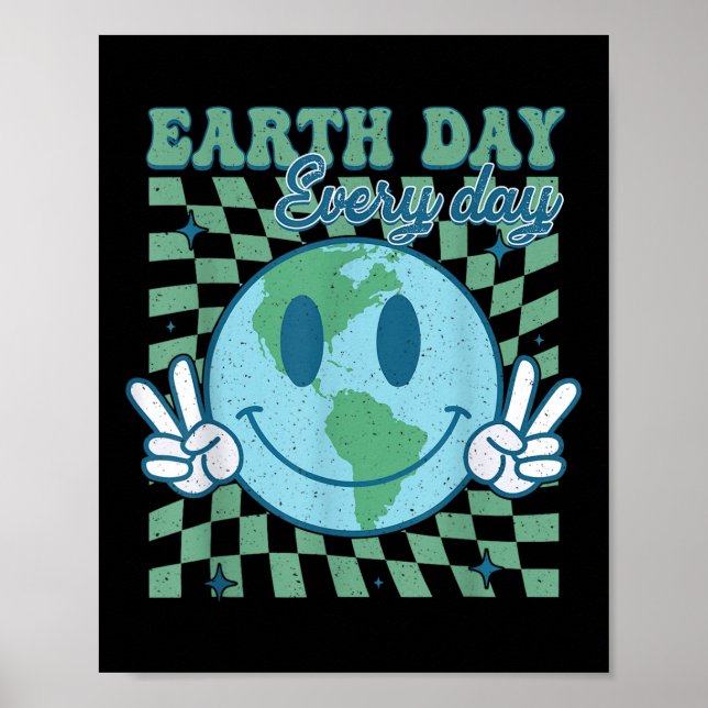 Earth Day Everyday Smile Face Hippie Planet Annive Poster (Front)