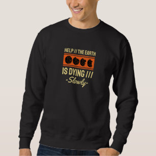 Earth Day Green Day Style Nature Saver Animal Prot Sweatshirt