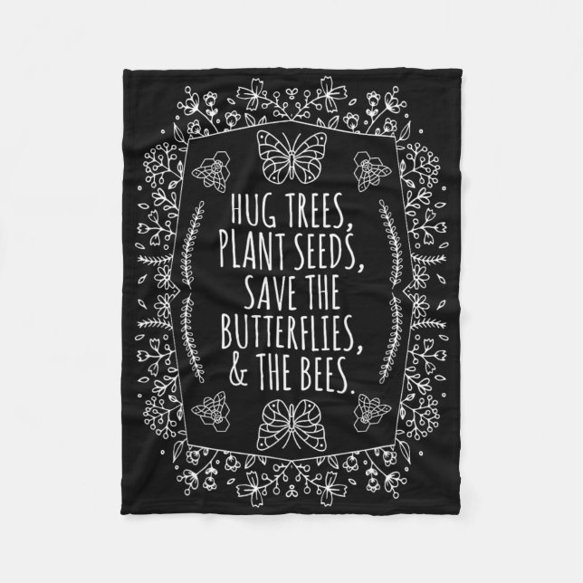 Earth Day Hug Trees Seeds Plant Bees Save  Fleece Blanket (Front)