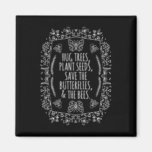 Earth Day Hug Trees Seeds Plant Bees Save Magnet