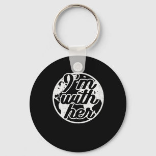 Earth Day I'm With Her For Planet Conservationists Keychain