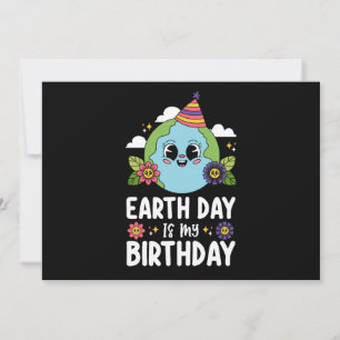 Earth Day Is My Birthday Funny Planet Nature Invitation