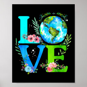 Earth Day Love World Anniversary Eco Awareness Des Poster