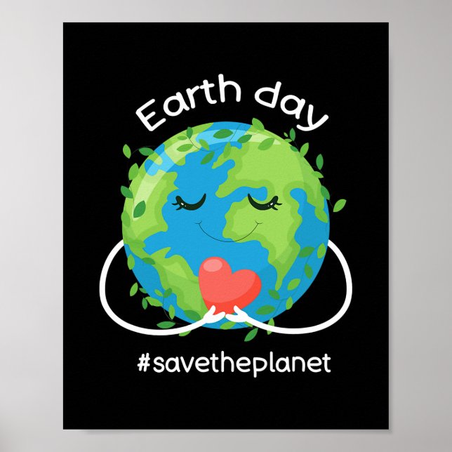 Earth day make every day save the planet for men poster (Front)