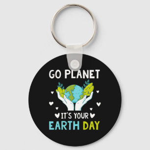 Earth Day Men Kids Boys Girls Go Planet It's Your Keychain