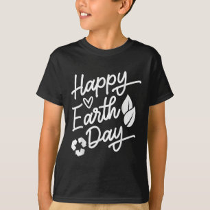 Earth Day National Environmental Protection Happy T-Shirt