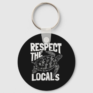 Earth Day Ocean Turtle Respect The Locals Aestheti Keychain